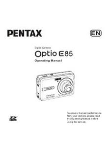 Pentax Optio E85 manual. Camera Instructions.